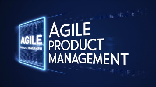 Agile Product Management