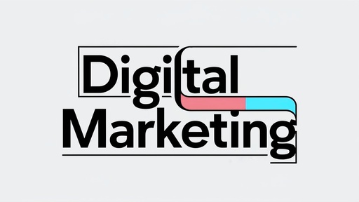 Digital Marketing - Full Course